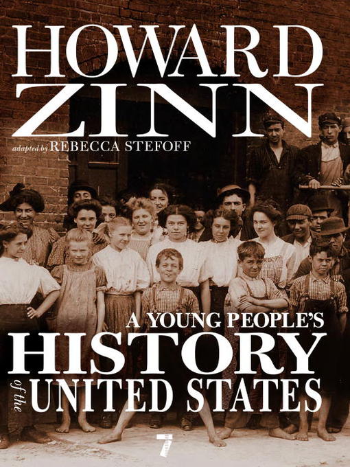 Title details for A Young People's History of the United States by Howard Zinn - Available